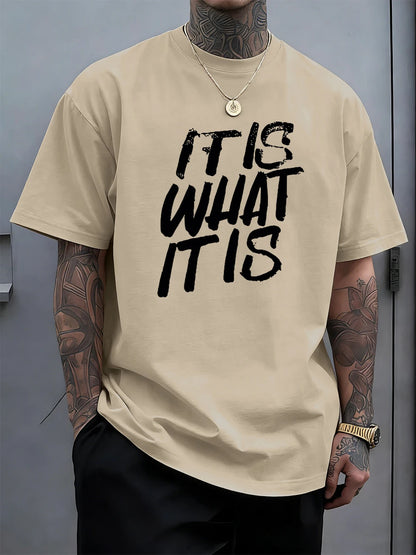 It Is What It Is Art Letter Prints Cotton T-Shirts Mens Summer Soft Oversize T Shirt O-Neck Short Sleeve Tops Basic Male Clothes