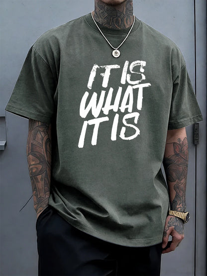 It Is What It Is Art Letter Prints Cotton T-Shirts Mens Summer Soft Oversize T Shirt O-Neck Short Sleeve Tops Basic Male Clothes